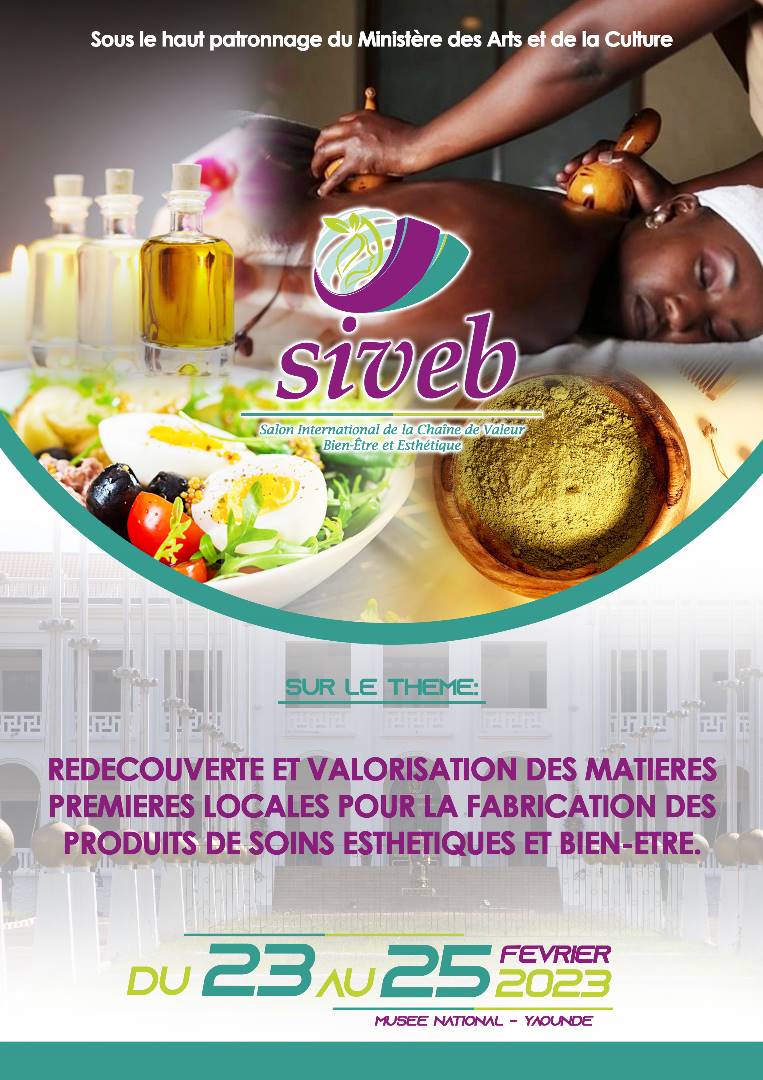 Cameroun : Salon International de la Chaîne de Valeur, Bien-être et Esthétique (SIVEB) du 23 au 25 Février 2023 à Yaoundé 