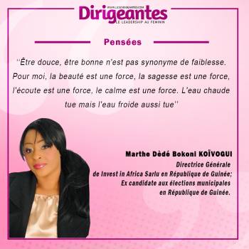 Marthe Dèdé Bokoni KOÏVOGUI, Directrice Générale de Invest in Africa Sarlu en République de Guinée, Ex candidate aux élections municipales