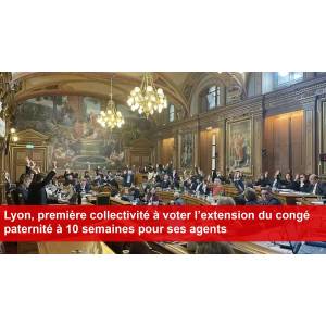 Lyon, première collectivité à voter l’extension du congé paternité à 10 semaines pour ses agents