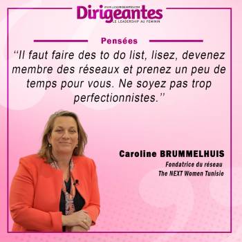 Caroline BRUMMELHUIS, Fondatrice du réseau The NEXT Women Tunisie