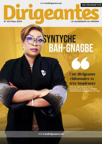 Syntyche BAH-GNAGBE, PDG de SBG-GROUP SA et Présidente du RÉSEAU FEMMES INSPIRANTES ENGAGÉES (R’FINE), une dirigeante visionnaire et très inspirante 