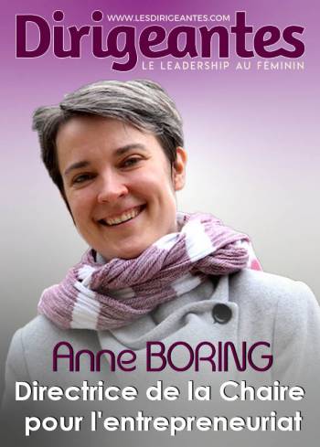 Anne BORING, l’enthousiaste Directrice de la Chaire pour l’Entrepreneuriat des Femmes de Sciences Po Paris et enseignante chercheure à l’Université Erasmes de Rotterdam