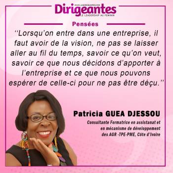 Patricia GUEA DJESSOU, Consultante Formatrice en assistanat et en mécanisme de développement des AGR - TPE-PME
