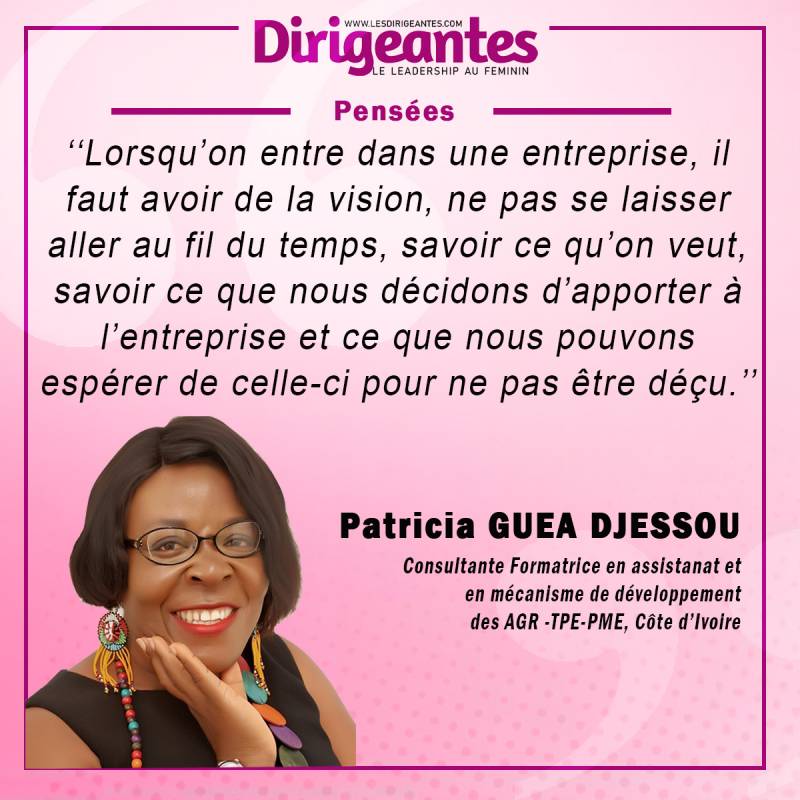 Patricia GUEA DJESSOU, Consultante Formatrice en assistanat et en mécanisme de développement des AGR - TPE-PME