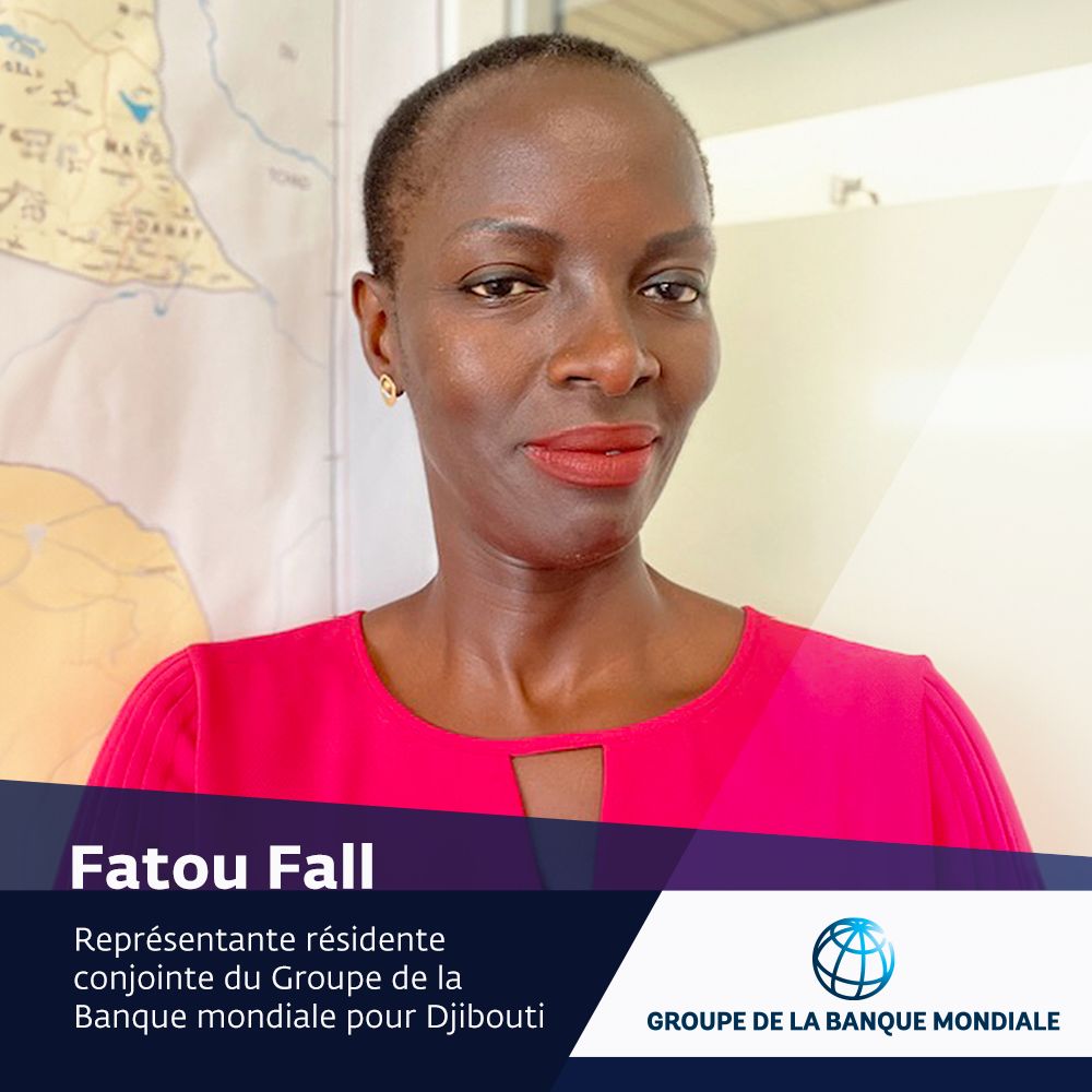 Fatou FALL nommée nouvelle représentante résidente de la Banque Mondiale à Djibouti