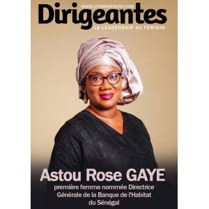  Astou Rose GAYE, première femme nommée Directrice Générale de la Banque de l’Habitat du Sénégal. 