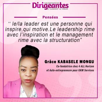 Grâce KABASELE MONGU, Co-fondatrice chez 4 ALL Horizon et Auto-entrepreneure pour GKM Services