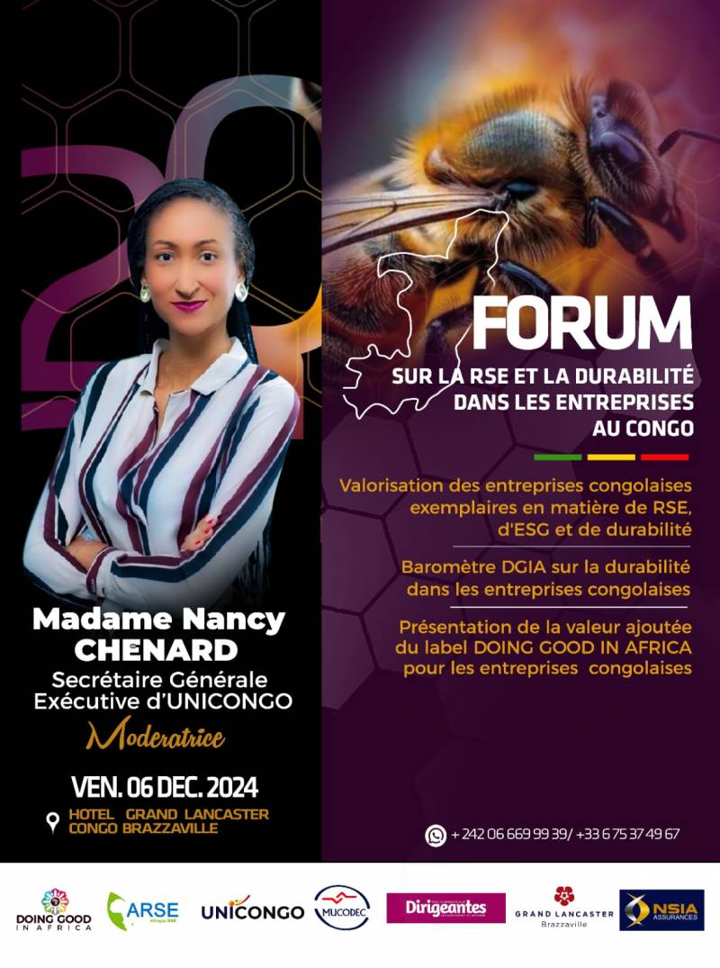 FORUM SUR LA RSE ET LA DURABILITE DANS LES BANQUES ET ENTREPRISES CONGOLAISES, LE 6 DECEMBRE À BRAZZAVILLE AVEC LA PARTICIPATION DE MADAME Nancy CHENARD, SECRETAIRE GENERALE EXECUTIVE D’UNICONGO