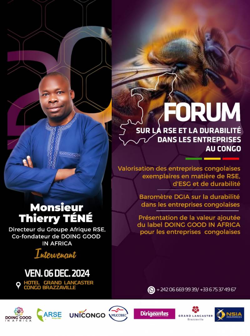 FORUM SUR LA RSE ET LA DURABILITE DES LES BANQUES ET ENTREPRISES CONGOLAISES, LE 6 DÉCEMBRE À BRAZZAVILLE SOUS LE REGARD VISIONNAIRE DE M. Thierry TÉNÉ