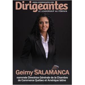 Geimy SALAMANCA nommée Directrice Générale de la Chambre de Commerce Québec et Amérique latine