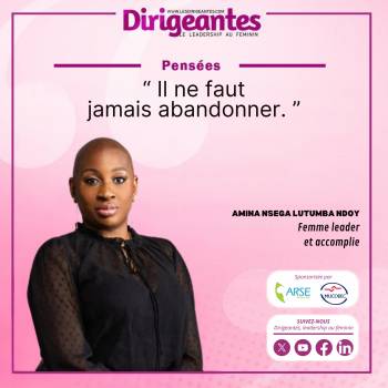 Amina NSEGA LUTUMBA NDOY, femme leader et accomplie