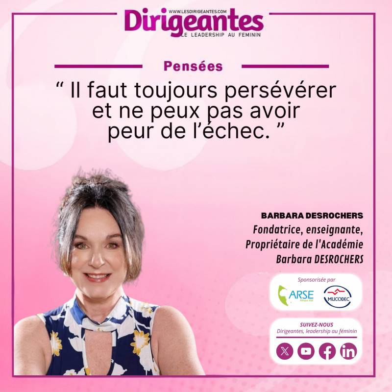 Barbara DESROCHERS, Fondatrice, enseignante, Propriétaire de l'Académie Barbara DESROCHERS