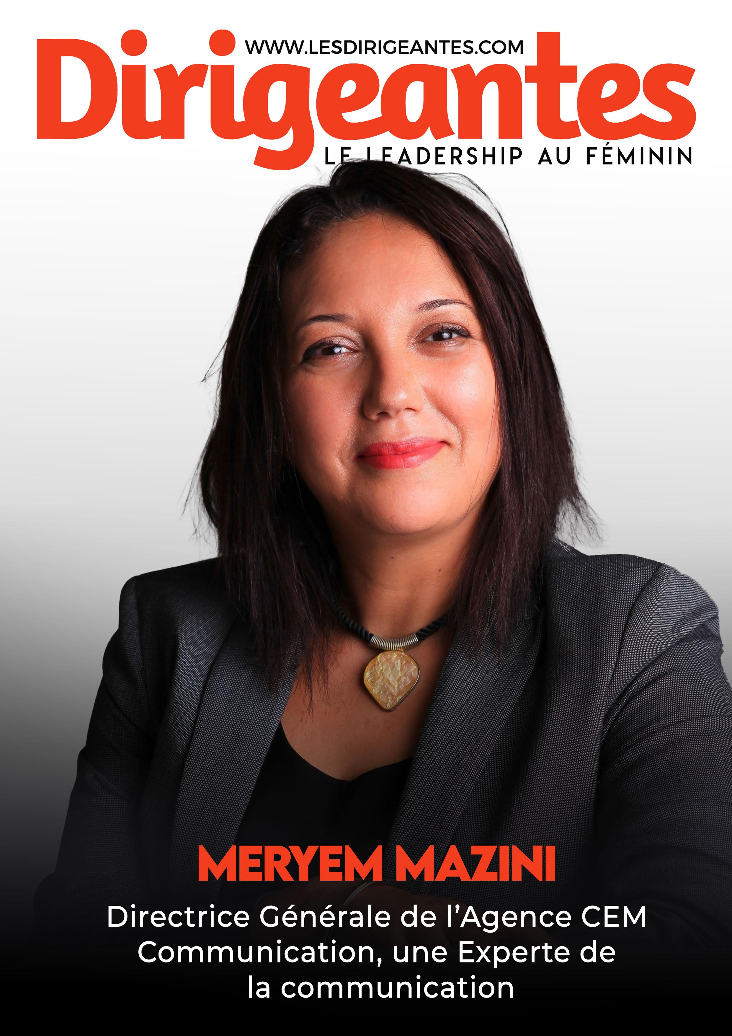  Meryem MAZINI, Directrice Générale de l’Agence CEM Communication, une Experte de la communication.
