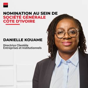 Côte d'Ivoire: Madame Danielle KOUAME nommée Directrice CLientèle Entreprises et Institutionnels de Société Générale Côte d'Ivoire