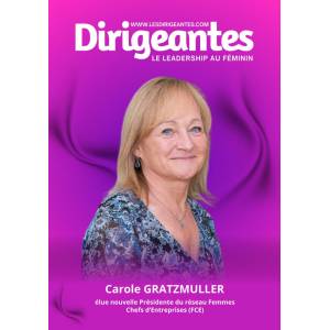 France : Carole GRATZMULLER, élue nouvelle Présidente du réseau Femmes Chefs d’Entreprises (FCE).