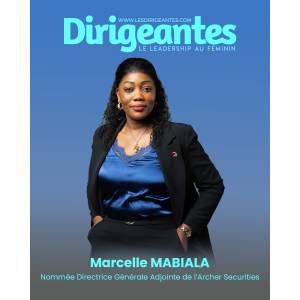 Marcelle MABIALA nommée Directrice Générale Adjointe de l’Archer Securities 