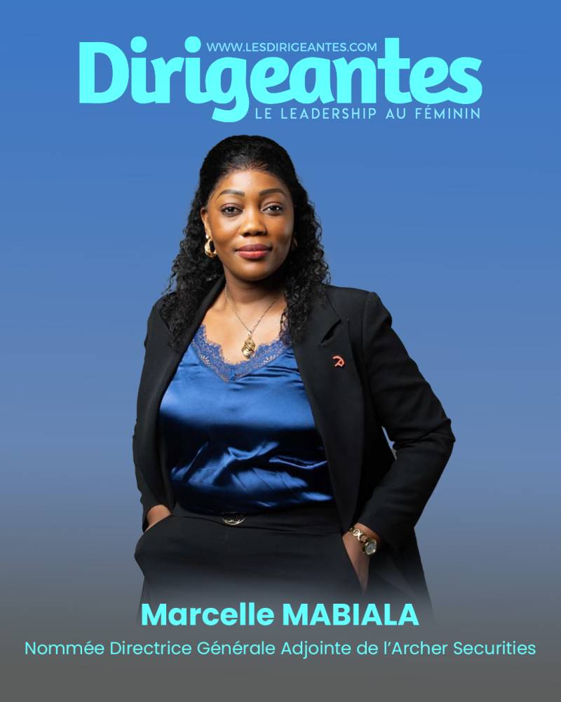 Marcelle MABIALA nommée Directrice Générale Adjointe de l’Archer Securities 