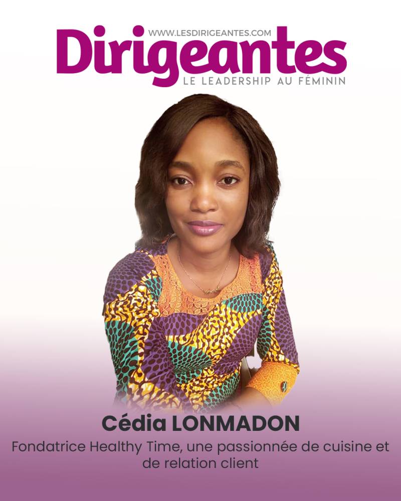 Cédia LONMADON, Fondatrice Healthy Time, une passionnée de cuisine et de relation client.