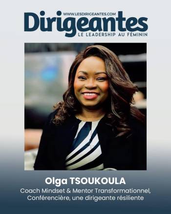 Olga TSOUKOULA, Coach Mindset & Mentor Transformationnel, Conférencière, une dirigeante résiliente