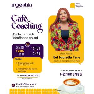 7 MARS, CAFÉ COACHING : De la peur à la confiance en soi