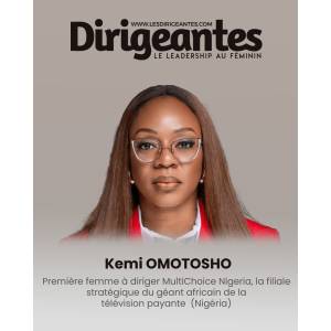 Nigéria:   Kemi OMOTOSHO, première femme à diriger MultiChoice Nigeria, la filiale stratégique du géant africain de la télévision payante  