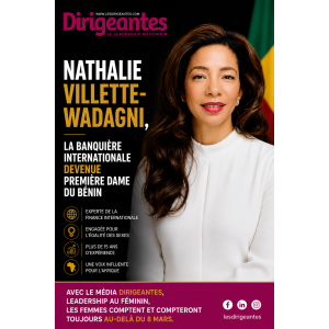Nathalie VILLETTE-WADAGNI : la banquière internationale devenue Première Dame du Bénin