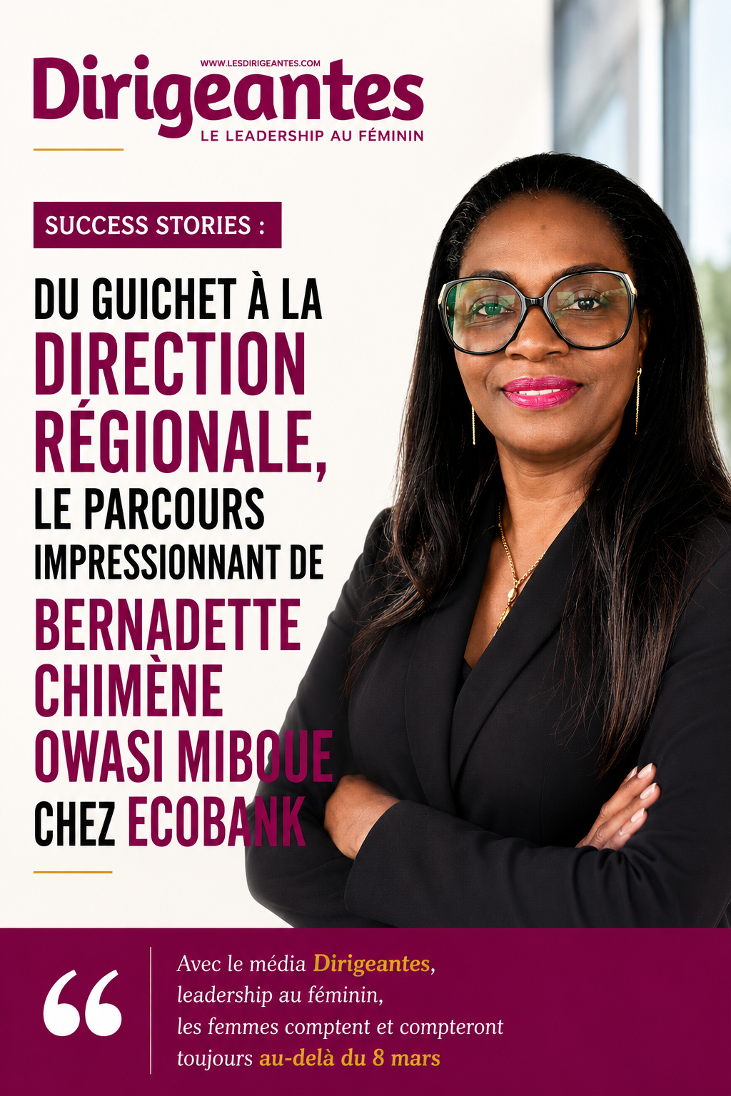 SUCCESS STORIES : DU GUICHET À LA DIRECTION RÉGIONALE, LE PARCOURS IMPRESSIONNANT DE BERNADETTE CHIMÈNE OWASI MIBOUE CHEZ ECOBANK