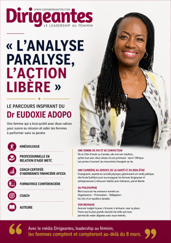 « L’ANALYSE PARALYSE, L’ACTION LIBÈRE » : LE PARCOURS INSPIRANT DU Dr EUDOXIE ADOPO, UNE FEMME QUI A TOUT QUITTÉ POUR SUIVRE SA MISSION