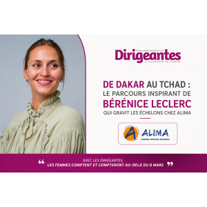 DE DAKAR AU TCHAD : LE PARCOURS INSPIRANT DE BÉRÉNICE LECLERC QUI GRAVIT LES ÉCHELONS CHEZ ALIMA