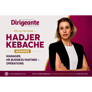 HADJER KEBACHE PREND DE NOUVELLES RESPONSABILITÉS : UNE EXPERTE RH AU CŒUR DE LA TRANSFORMATION DES ORGANISATIONS