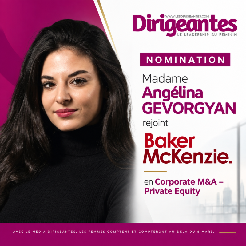 NOMINATION : Madame Angélina GEVORGYAN rejoint Baker McKenzie en Corporate M&A – Private Equity