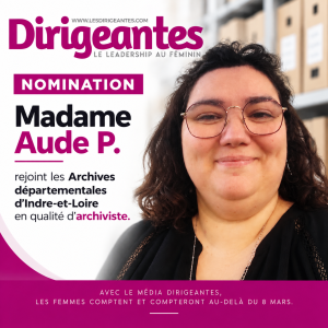 NOMINATION : Madame Aude P. rejoint les Archives départementales d’Indre-et-Loire en qualité d’archiviste