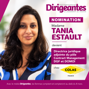 NOMINATION : Madame Tania ESTAULT devient Directrice juridique adjointe du pôle Contract Management DGF et DOMOI chez Colas France