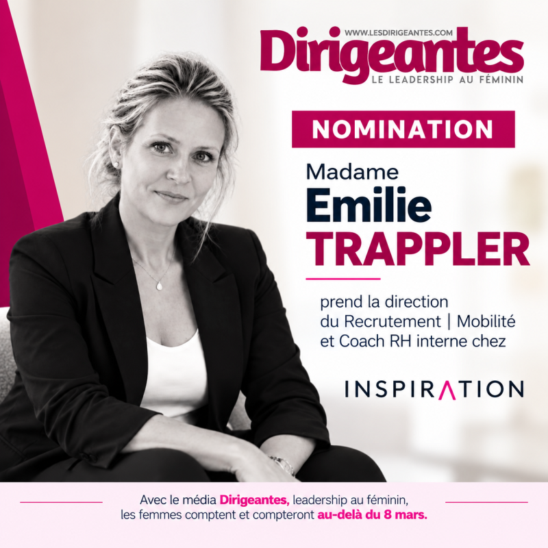 NOMINATION : Madame Emilie TRAPPLER prend la direction du Recrutement et de la Mobilité chez INSPIRATION