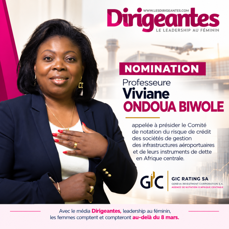 NOMINATION : Professeure Viviane ONDOUA BIWOLE appelée à présider un Comité stratégique de notation du risque de crédit en Afrique centrale