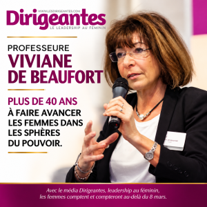 Professeure Viviane DE BEAUFORT, une dirigeante qui a consacré sa vie à faire avancer le leadership au féminin